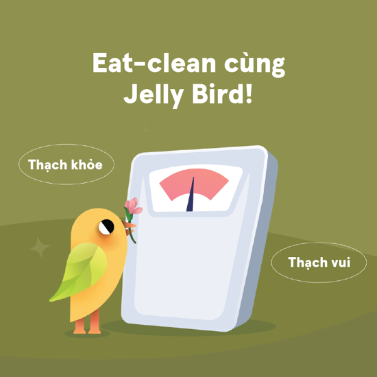 Jelly Bird trong thực đơn Eat-Clean